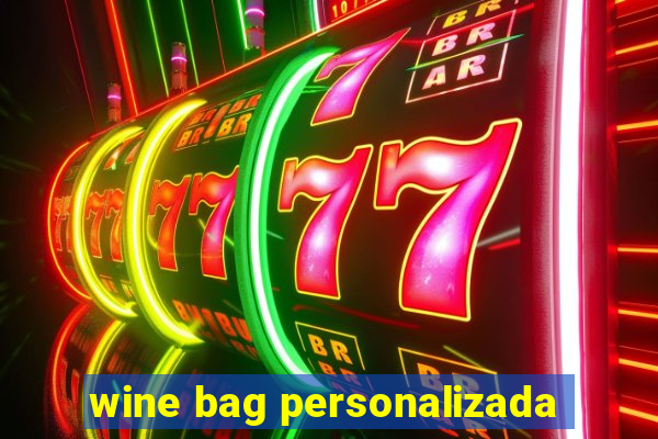 wine bag personalizada